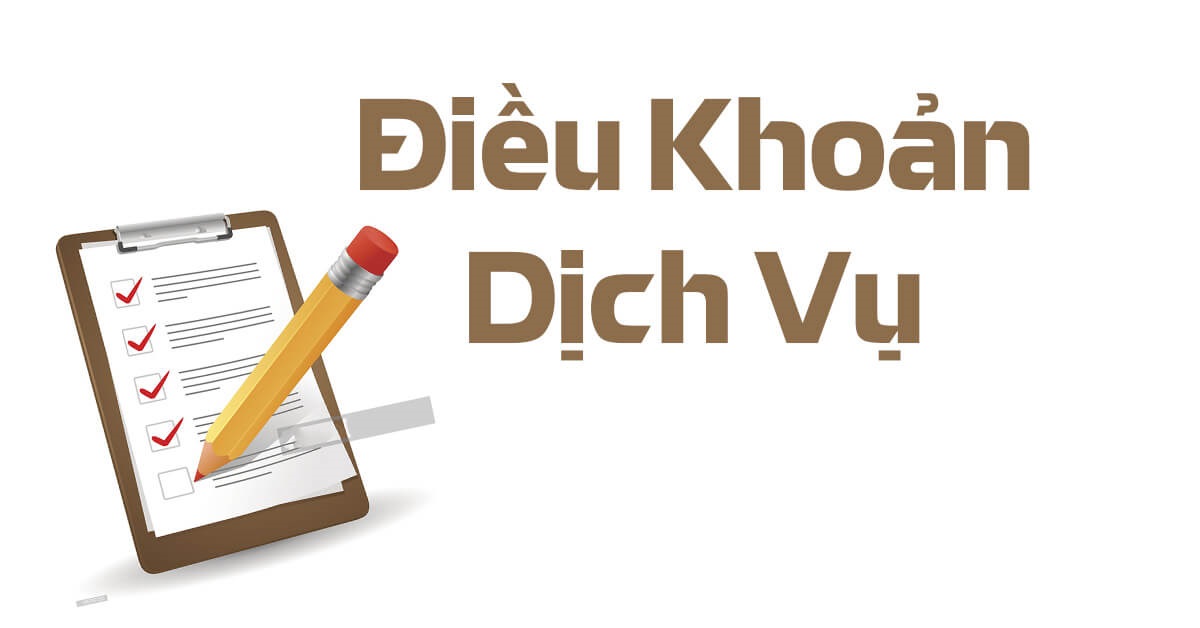 Giới Thiệu Chung Về Điều Khoản Dịch Vụ